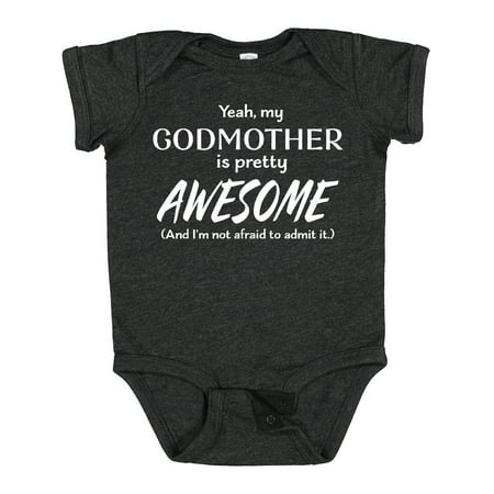 

Inktastic Yeah My Godmother is Pretty Awesome Gift Baby Boy or Baby Girl Bodysuit
