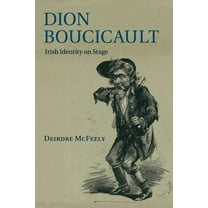 Dion Boucicault, (Paperback)