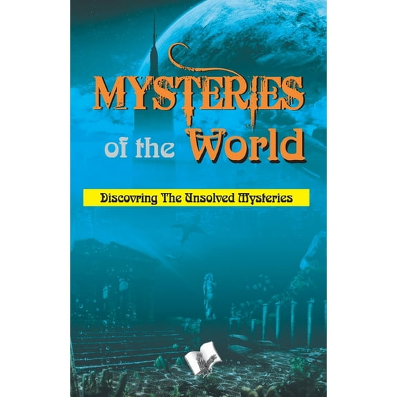 Mysteries of the world, (Paperback)