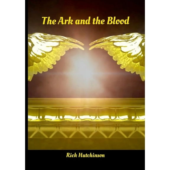 The Ark and the Blood, (Paperback)