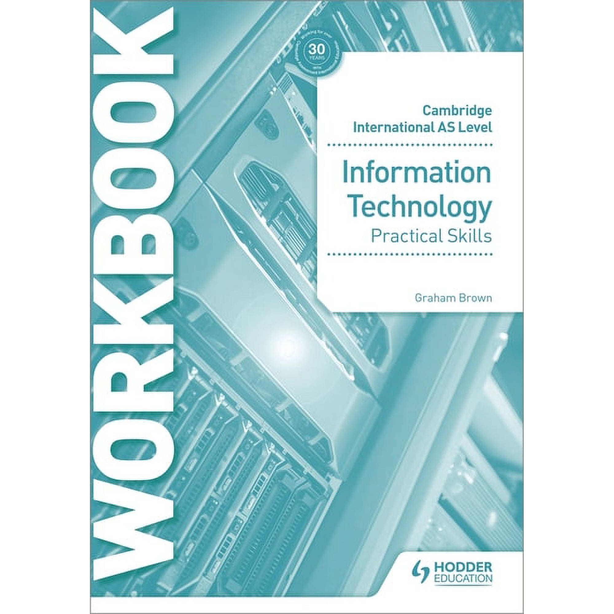 Cambridge International as Level Information Technology Skills Workbook: Hodder Education Group (Paperback)