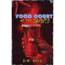 Food Court of the Damned, (Paperback)