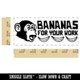 thumbnail image 2 of Bananas for Your Work Monkey Teacher Student School Self-Inking Rubber Stamp Ink Stamper - Black Ink - Small 1-1/2 Inch, 2 of 7
