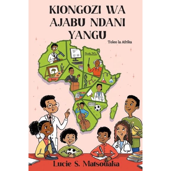 Kiongozi Wa Ajabu Ndani Yangu: Toleo la Afrika, (Paperback)