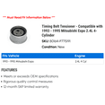 thumbnail image 2 of Timing Belt Tensioner - Compatible with 1993 - 1995 Mitsubishi Expo 2.4L 4-Cylinder 1994, 2 of 2