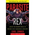 thumbnail image 1 of Parasite Rex: dans le Monde Bizarre des Créatures les Plus Dangereuses de la Nature, 1 of 2