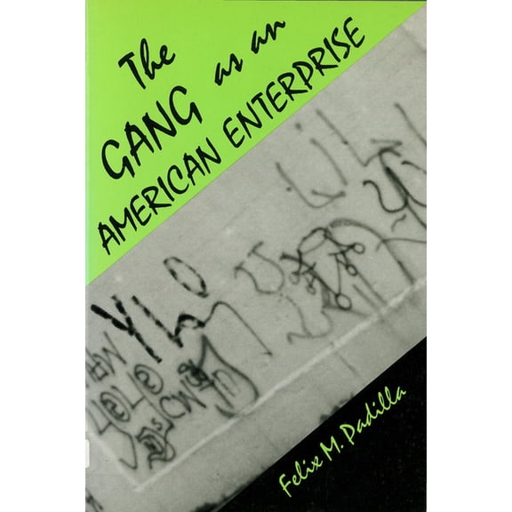 The Gang as an American Enterprise, (Paperback)