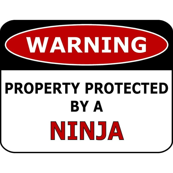 PCSCP Warning Property Protected By A Ninja 11 inch by 9.5 inch Laminated Funny Sign