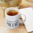 thumbnail image 4 of I Decorated I Cooked I Made It Nice Mug Coffee Cup Novelty Cup Funny Coffee Mug Gift White 11Oz, 4 of 7