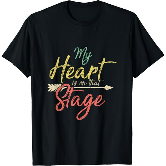 My Heart Is On That Stage Musical T-Shirt mens t shirt，black，women，funny，misfits，men，journey