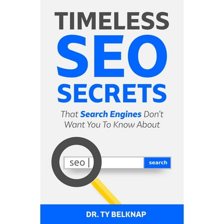 Timeless SEO Secrets: That Search Engines Don't Want You to Know About - (Best Secure Search Engine)