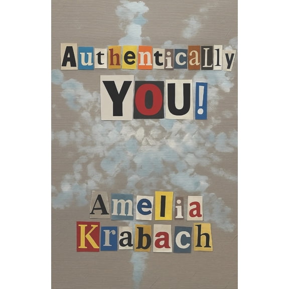 Authentically You!, (Paperback)