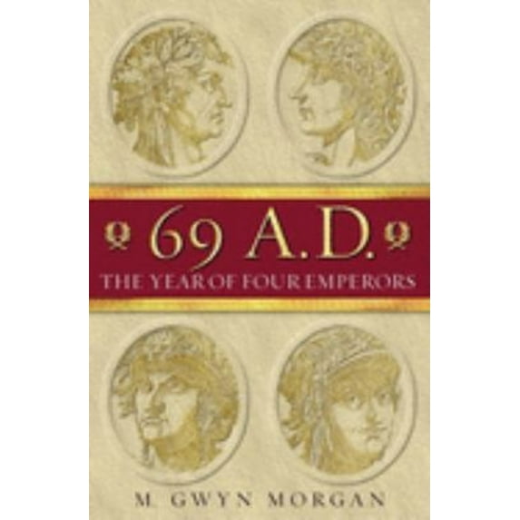 Pre-Owned 69 AD: The Year of Four Emperors (Hardcover) 0195124685 9780195124682