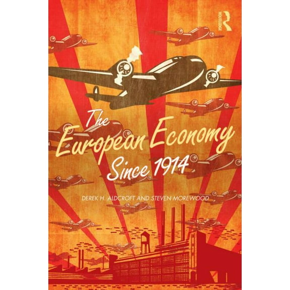 The European Economy Since 1914, (Paperback)