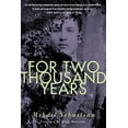 thumbnail image 1 of Pre-Owned For Two Thousand Years: The Classic Novel (Paperback) 1590518764 9781590518762, 1 of 2