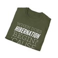 thumbnail image 5 of When Is Hibernation? I Am Participating in That Men Women Unisex T-Shirt, 5 of 7