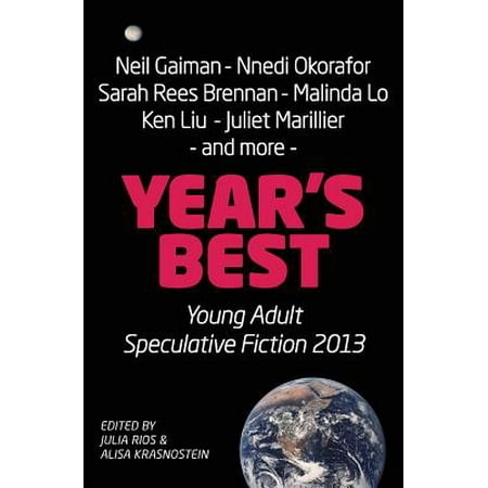 Year's Best YA Speculative Fiction 2013