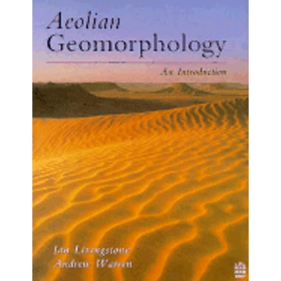 Pre-Owned Aeolian Geomorphology: An Introduction (Paperback) 058208704X 9780582087040