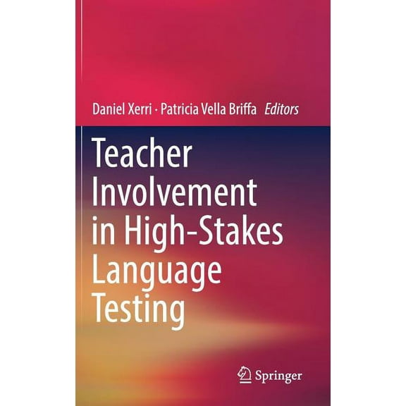 Teacher Involvement in High-Stakes Language Testing, (Hardcover)