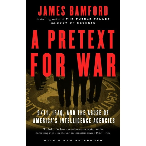 Pre-Owned A Pretext for War: 9/11, Iraq, and the Abuse of America's Intelligence Agencies (Paperback) 140003034X 9781400030347