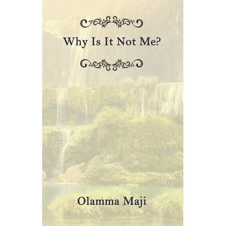 Why Is It Not Me? (Paperback)