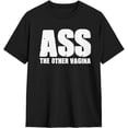 thumbnail image 2 of Ass The Other Vagina Men's Cotton T-Shirts Casual Basic Crew Neck Tshirts Short Sleeve Fashion Tee Shirts,, 2 of 6