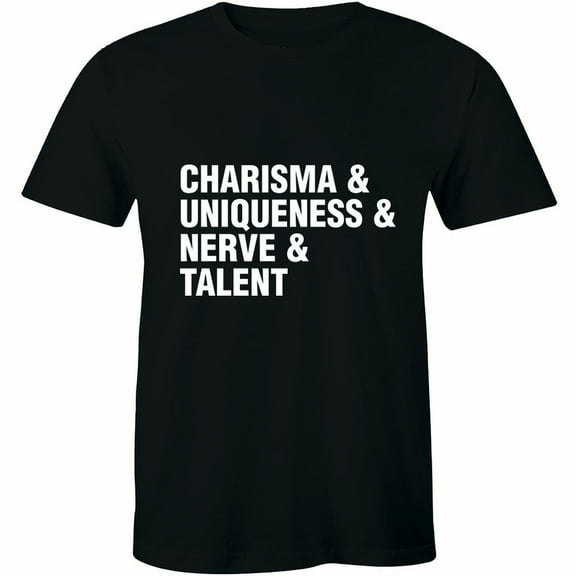 Charisma Uniqueness Nerve Talent Drag Queen Diva Men's Equal rights Tee Shirt
