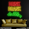 thumbnail image 2 of Craftnamesign Drink Drank Drunk Neon Sign, Bar Pub Wall Art, Wine Wall Decor, 2 of 4