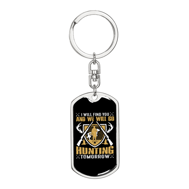 We Will Go Hunter'S Keychain Stainless Steel or 18k Gold Dog Tag Keyring
