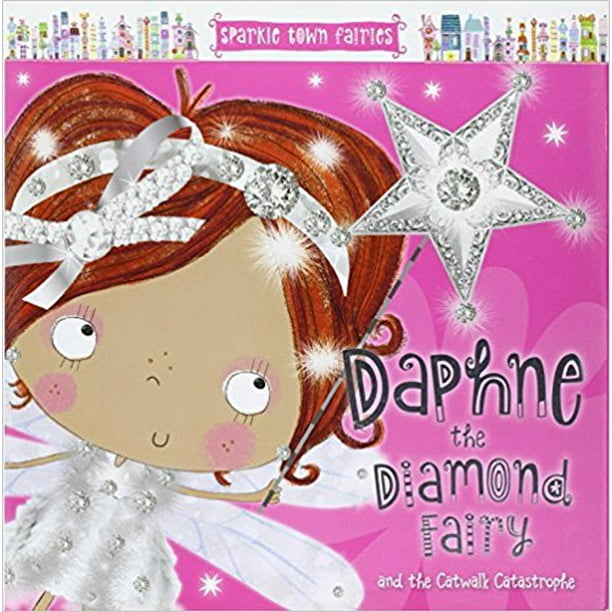 Daphne la Fée du Diamant et la Catastrophe du Défilé (Fées de la Ville Étincelantes)