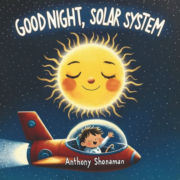 Goodnight, Solar System, (Paperback)