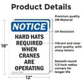 thumbnail image 2 of (2 Pack) Hard Hats Required When Cranes OSHA Notice Sign 12 Inch X 18 Inch Vinyl Label Decal Sticker Weather Resistant, UV Protected for Workplace, Business, and Construction Site, Made, 2 of 7