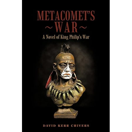 Metacomet's War : A Novel of King Philip's War