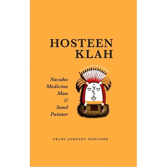 Pre-Owned Hosteen Klah: Navaho Medicine Man and Sand Painter (Civilization of the American Indian) Paperback