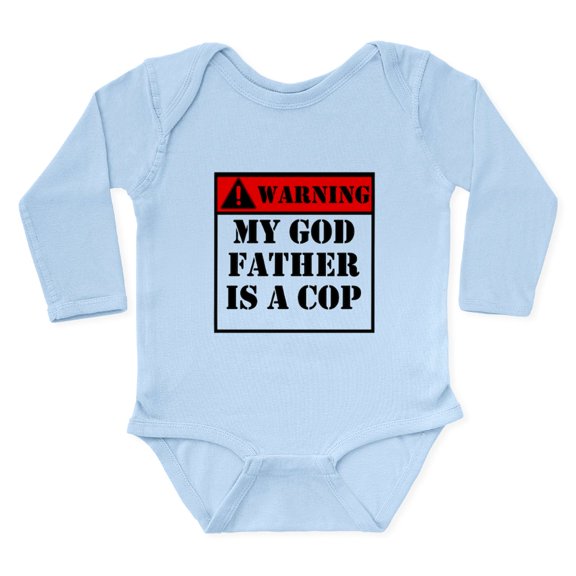 CafePress - Warning My Godfather Is A Cop Body Suit - Long Sleeve Cotton Baby Bodysuit