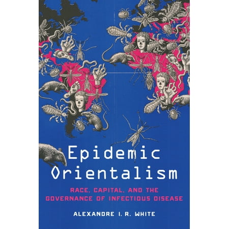 UPC: 9781503634121 | Epidemic Orientalism: Race  Capital  and the Governance of Infectious Disease (Paperback)