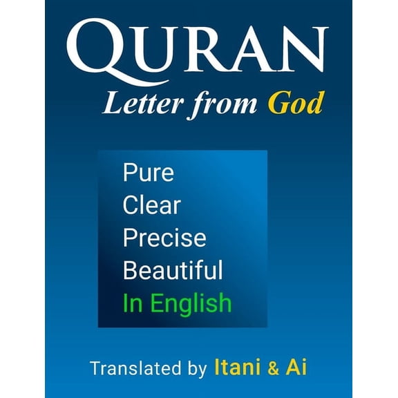 Quran in English - Clear, Pure, Precise: AI-Optimized Modern Translation (Paperback)