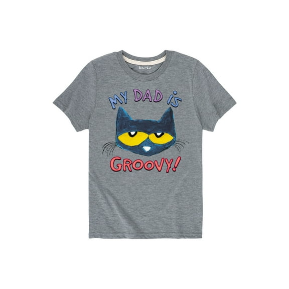 Pete The Cat - My Dad Is Groovy - Father's Day - Toddler Short Sleeve Graphic T-Shirt