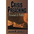 thumbnail image 2 of Crisis Preaching: Personal and Public, (Paperback), 2 of 2
