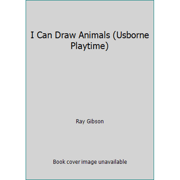 Pre-Owned I Can Draw Animals (Usborne Playtime) (Paperback) 059063173X 9780590631730