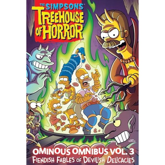 Pre-Owned The Simpsons Treehouse of Horror: The Simpsons Treehouse of Horror Ominous Omnibus Vol. 3 : Fiendish Fables of Devilish Delicacies (Series #3) (Hardcover)