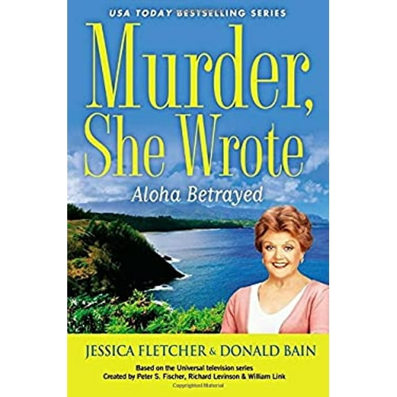 Pre-Owned Murder, She Wrote: Aloha Betrayed (Hardcover) 0451466543 9780451466549