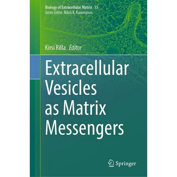 Biology of Extracellular Matrix Extracellular Vesicles as Matrix Messengers, Book 15, (Hardcover)
