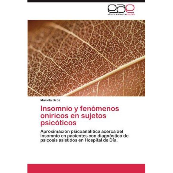Insomnio y Fen Menos on Ricos En Sujetos Psic Ticos