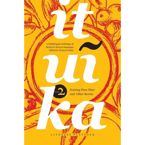 Ituika: Evening Pass-Time and Other Stories, (Paperback)