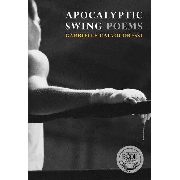 Apocalyptic Swing: Poems (Paperback)