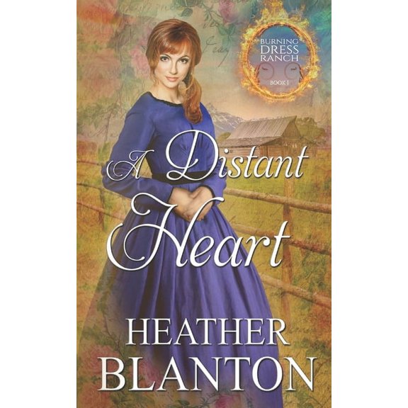 Burning Dress Ranch: A Distant Heart (Paperback)