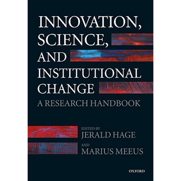 Innovation, Science, and Institutional Change: A Research Handbook, (Paperback)