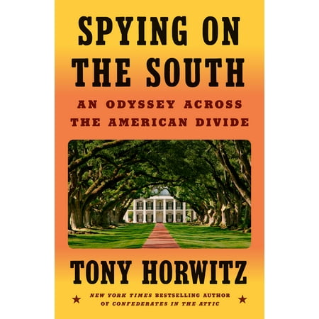 Spying on the South : An Odyssey Across the American (Best Route Across America)