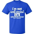 thumbnail image 2 of OXI T-Shirt - I Am Not Anti Selectively Social, Basic Casual T-Shirt for Men's and Women Fleece T-Shirt Short Sleeve - Royal Blue 2X-Large, 2 of 3